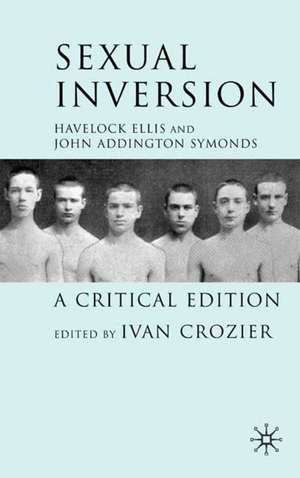 Sexual Inversion: A Critical Edition de H. Ellis