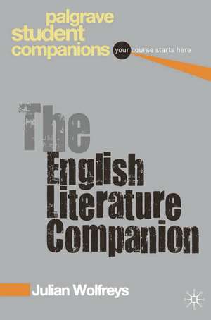 The English Literature Companion de Dr Julian Wolfreys