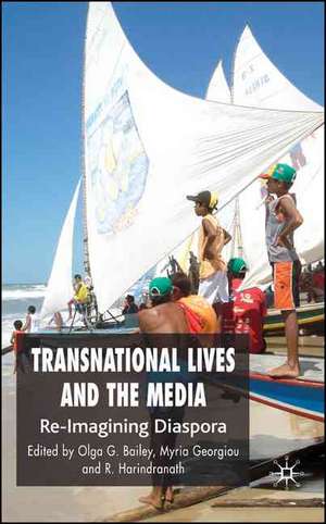 Transnational Lives and the Media: Re-Imagining Diasporas de O. Bailey