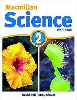 Glover, D: Macmillan Science Level 2 Workbook de Penny Glover