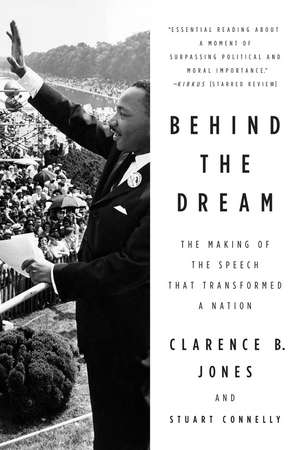 Jones, C: Behind the Dream de Clarence B. Jones