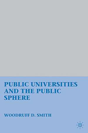 Public Universities and the Public Sphere de W. Smith