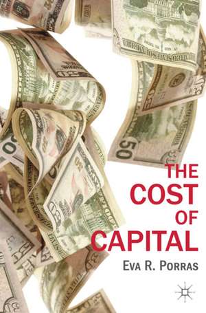 The Cost of Capital de E. Porras