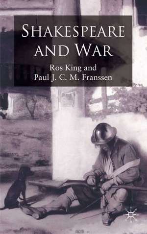 Shakespeare and War de R. King