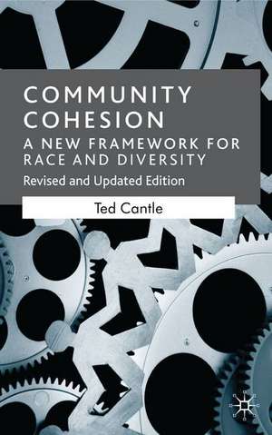 Community Cohesion: A New Framework for Race and Diversity de Ted Cantle