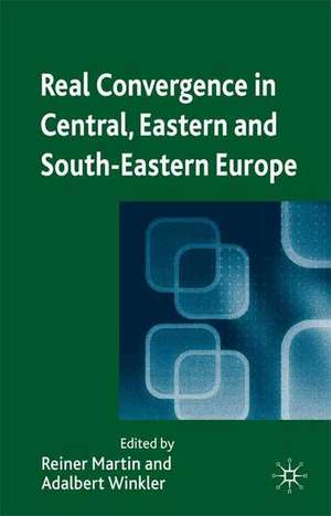 Real Convergence in Central, Eastern and South-Eastern Europe de R. Martin