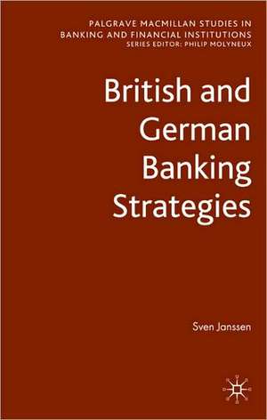 British and German Banking Strategies de S. Janssen