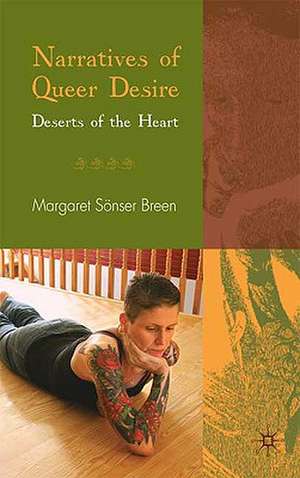 Narratives of Queer Desire: Deserts of the Heart de M. Breen