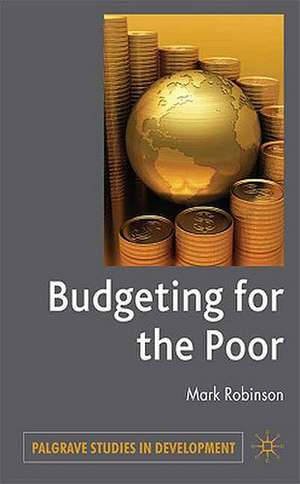 Budgeting for the Poor de M. Robinson