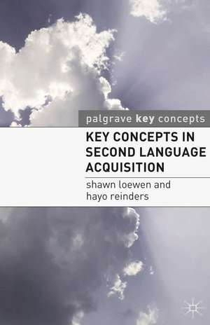 Key Concepts in Second Language Acquisition de Shawn Loewen