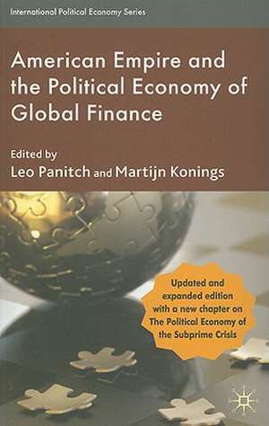 American Empire and the Political Economy of Global Finance de L. Panitch