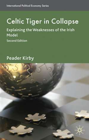 Celtic Tiger in Collapse de Peadar Kirby
