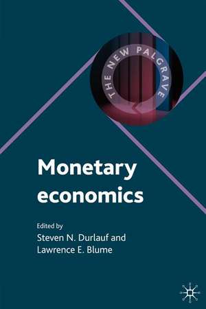 Monetary Economics de Steven Durlauf