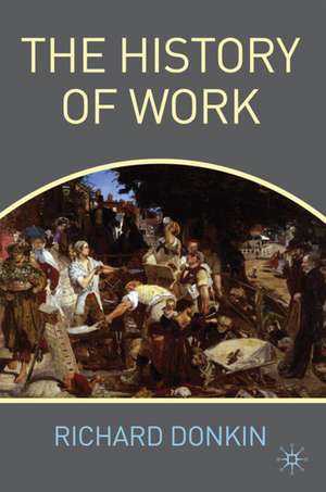 The History of Work de R. Donkin