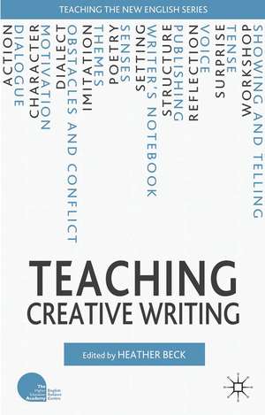 Teaching Creative Writing de H. Beck