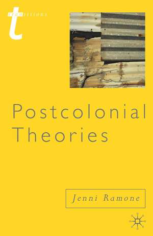 Postcolonial Theories de Dr Jenni Ramone