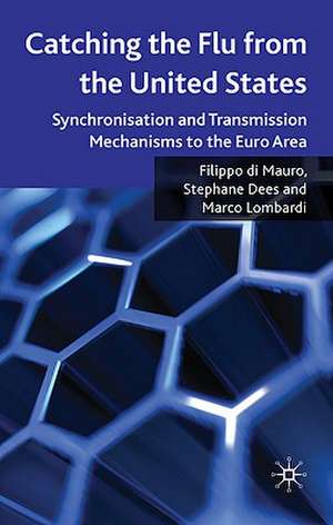 Catching the Flu from the United States: Synchronisation and Transmission Mechanisms to the Euro Area de Kenneth A. Loparo