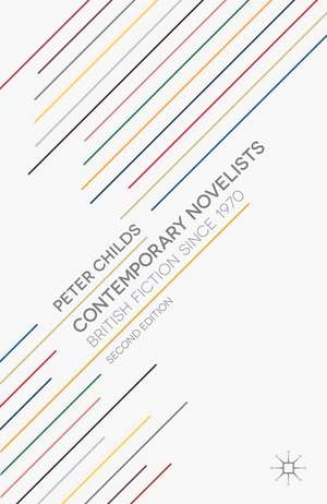 Contemporary Novelists: British Fiction since 1970 de M. Hutton