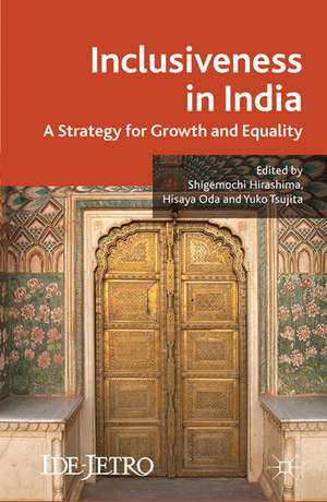 Inclusiveness in India: A Strategy for Growth and Equality de S. Hirashima