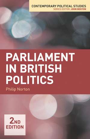 Parliament in British Politics de Philip Norton