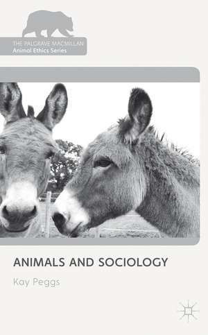 Animals and Sociology de K. Peggs