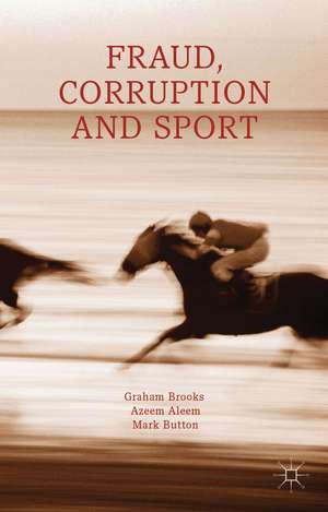 Fraud, Corruption and Sport de G. Brooks