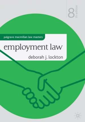 Employment Law de Deborah J Lockton