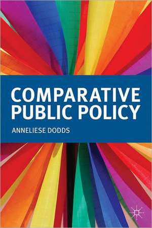 Comparative Public Policy de Anneliese Dodds