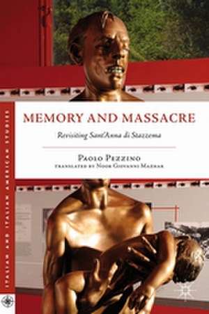 Memory and Massacre: Revisiting Sant’ Anna di Stazzema de P. Pezzino