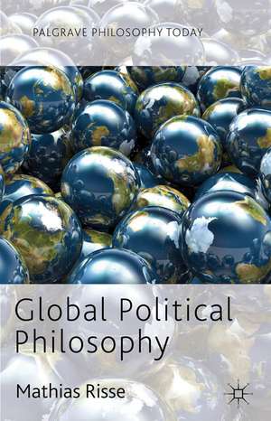 Global Political Philosophy de M. Risse