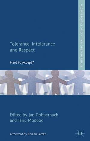 Tolerance, Intolerance and Respect: Hard to Accept? de J. Dobbernack