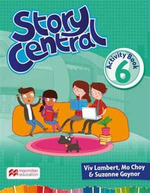 Story Central Level 6 Activity Book de Viv Lambert