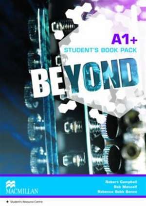 Beyond A1+ Student's Book Pack de Robert Campbell