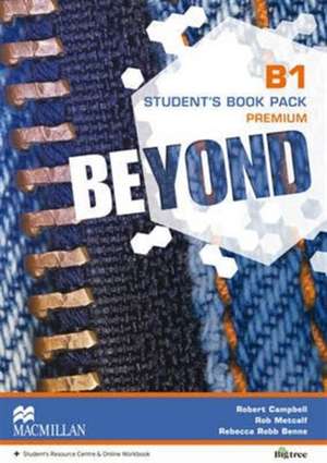 Beyond B1 Student's Book Premium Pack de Rebecca Benne