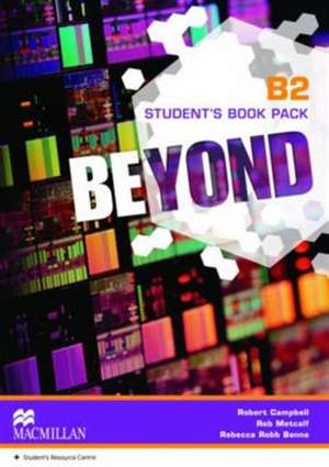 Campbell, R: Beyond B2 Student's Book Pack de Rebecca Benne