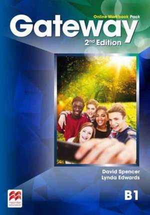 Spencer, D: Gateway 2nd edition B1 Online Workbook Pack de Lynda Edwards