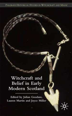 Witchcraft and belief in Early Modern Scotland de J. Goodare