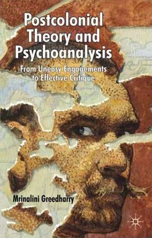 Postcolonial Theory & Psychoanalysis de Mrinalini Greedharry