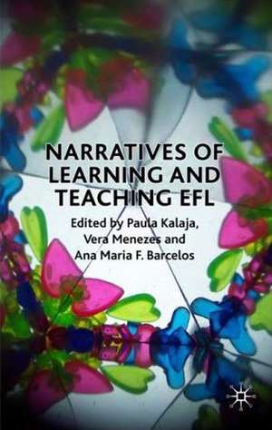 Narratives of Learning and Teaching EFL de Paula Kalaja