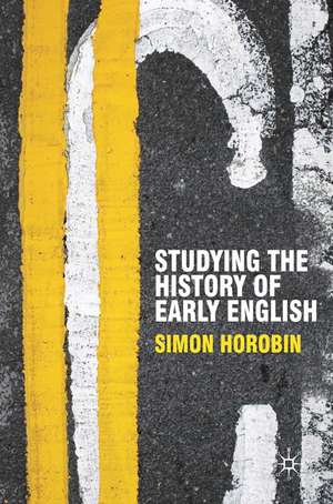 Studying the History of Early English de Simon Horobin