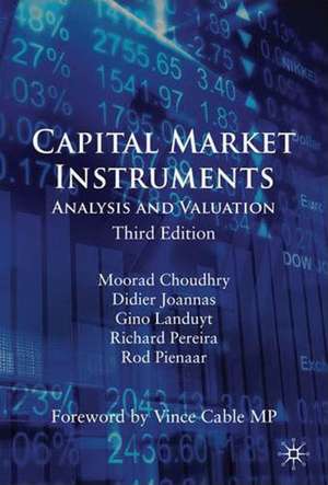 Capital Market Instruments: Analysis and Valuation de M. Choudhry