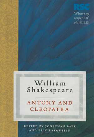 Antony and Cleopatra de Prof. Eric Rasmussen