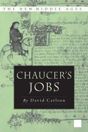 Chaucer's Jobs de D. Carlson