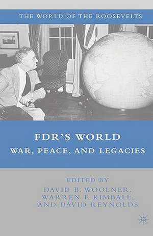 Fdr's World de D. Woolner