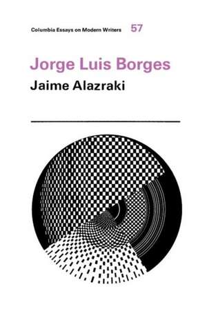 Jorge Luis Borges de J Alazraki