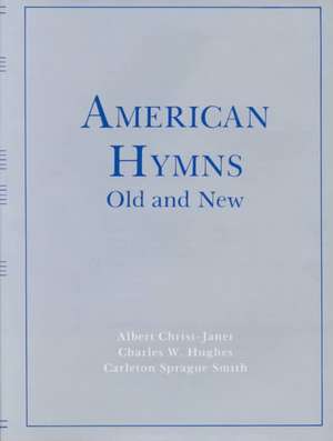 American Hymns Old and New V1 de Albert Christ