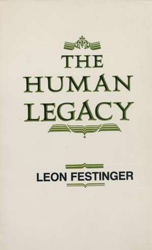 The Human Legacy (Paper) de L Festinger