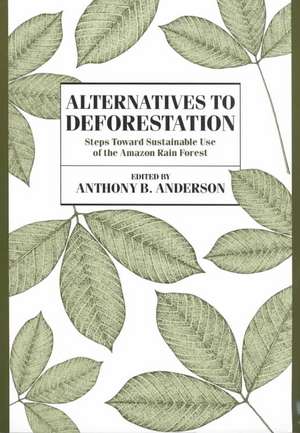 Alternatives to Deforestation
