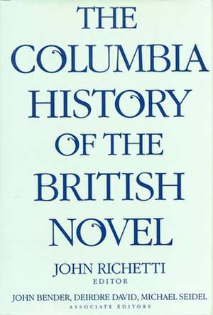 The Columbia History of the British Novel de John Richetti