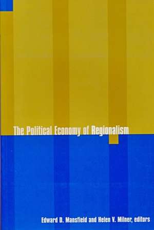 Political Economy of Regionalism (Paper) de Edward Mansfield